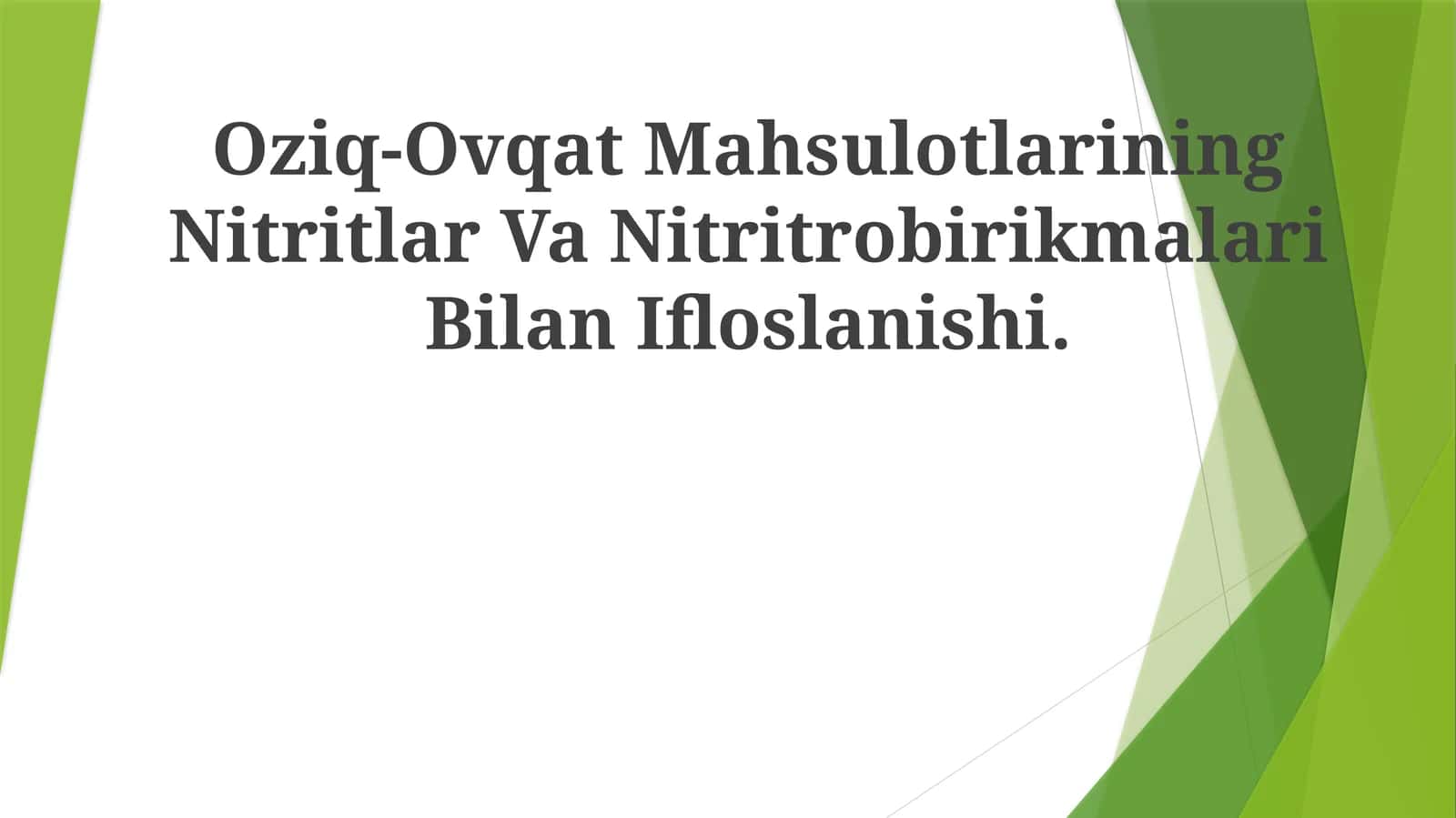 Оziq-Оvqаt Mаhsulоtlаrining Nitritlar Va Nitritrobirikmalari BilanIfloslanishi