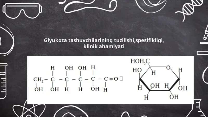 Glyukoza tashuvchilarining tuzilishi, spesifikligi, klinik ahamiyati