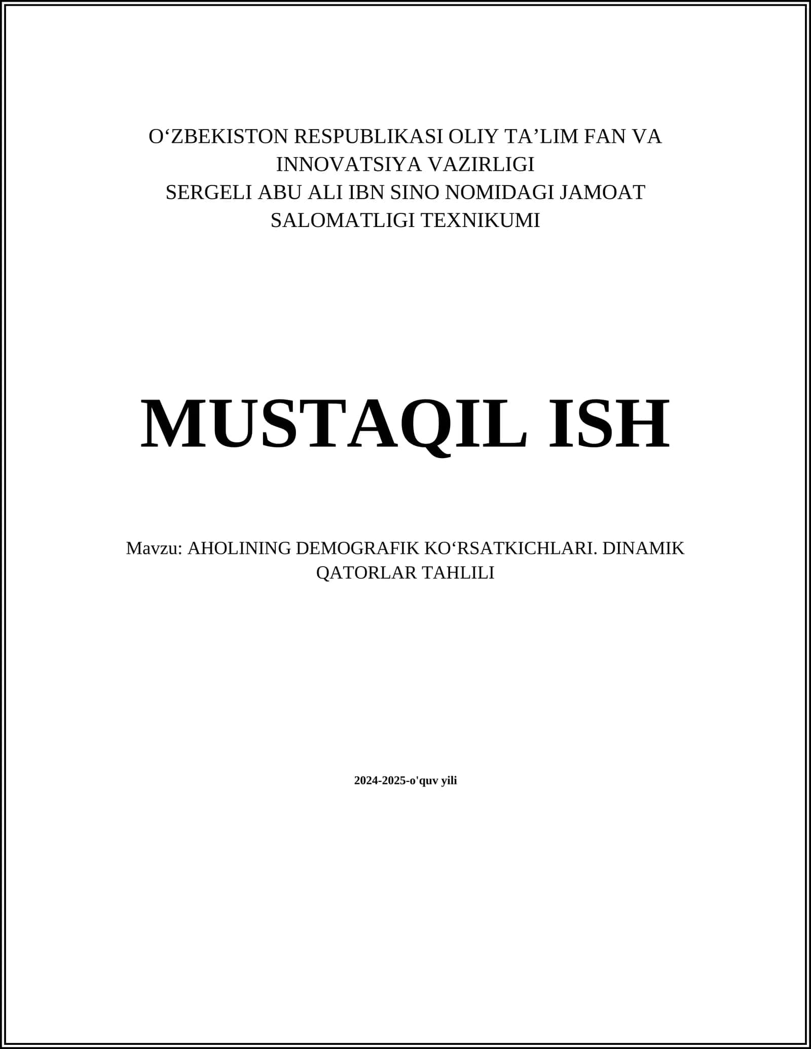 AHOLINING DEMOGRAFIK KOʻRSATKICHLARI. DINAMIK QATORLAR TAHLILI