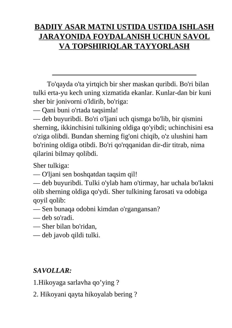 BADIIY ASAR MATNI USTIDA USTIDA ISHLASH JARAYONIDA FOYDALANISH UCHUN SAVOL VA TOPSHIRIQLAR TAYYORLASH