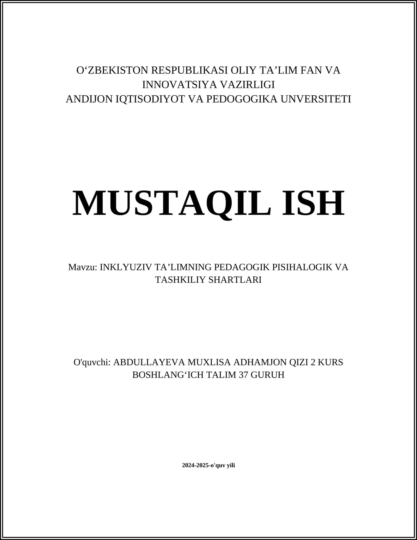 INKLYUZIV TA'LIMNING PEDAGOGIK PISIHALOGIK VA TASHKILIY SHARTLARI