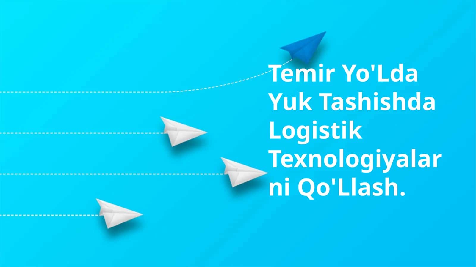 Temir Yo'Lda Yuk Tashishda Logistik Texnologiyalarni Qo'Llash