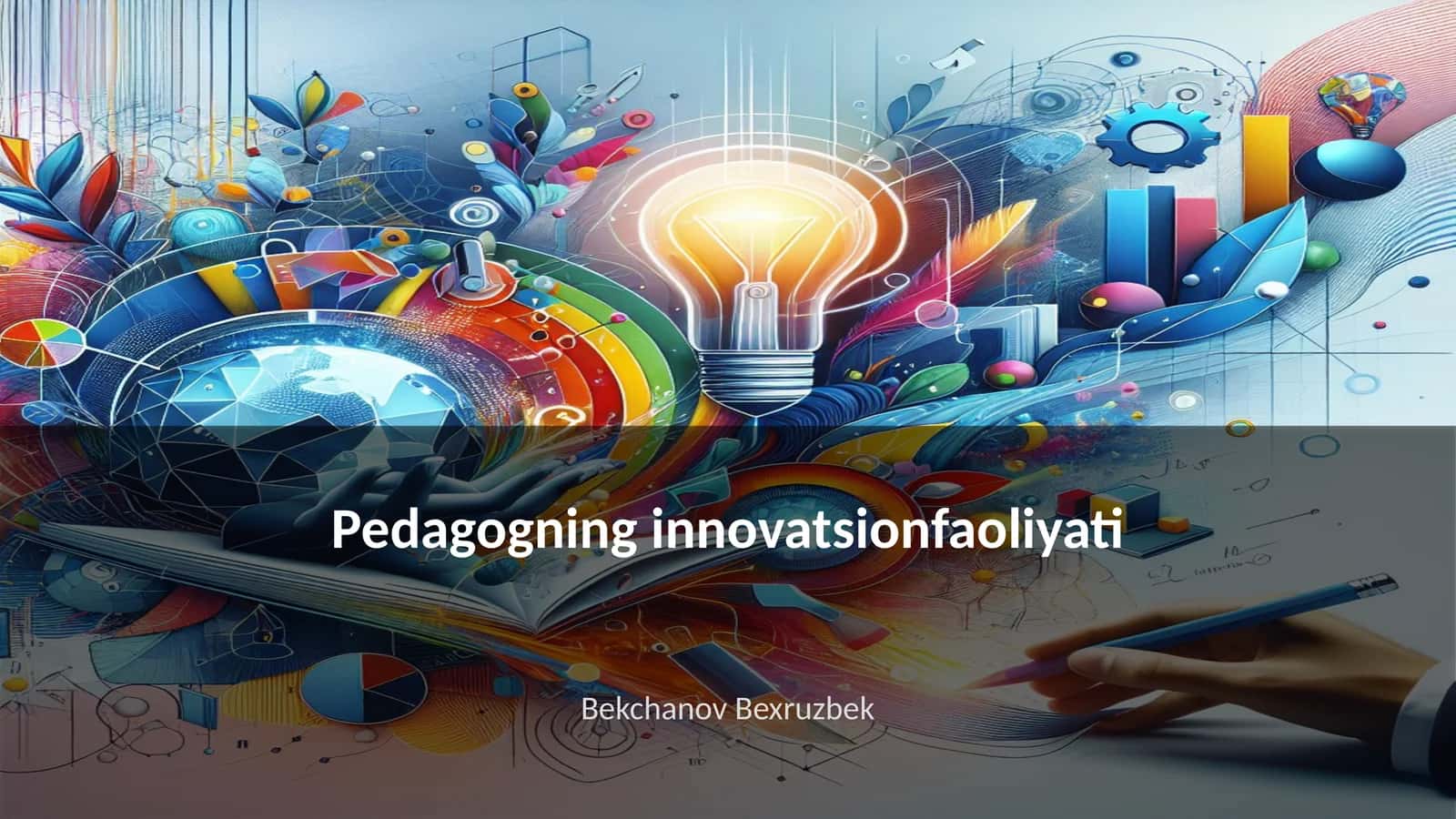Pedagogning innovatsionfaoliyati