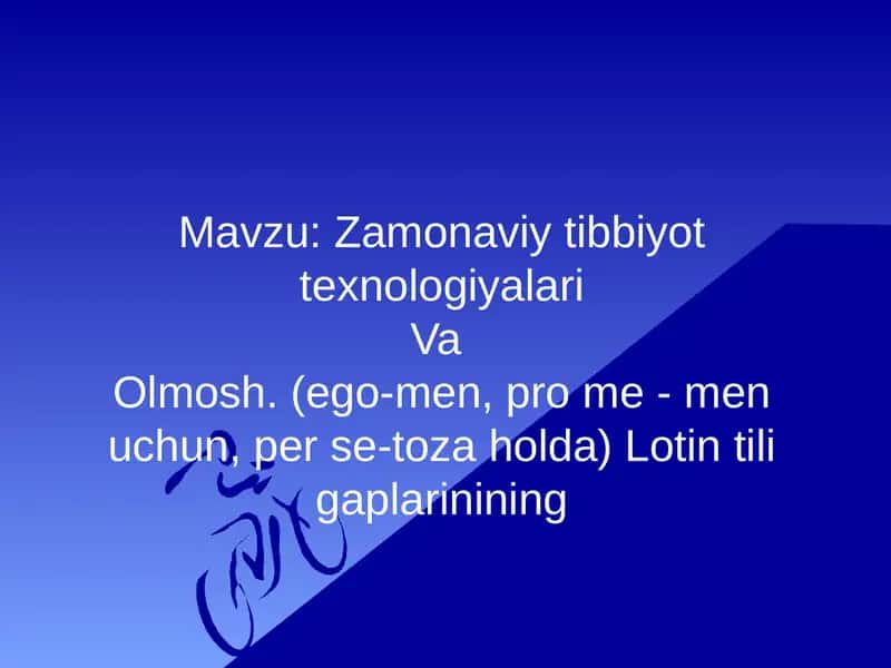 Zamonaviy tibbiyot texnologiyalari