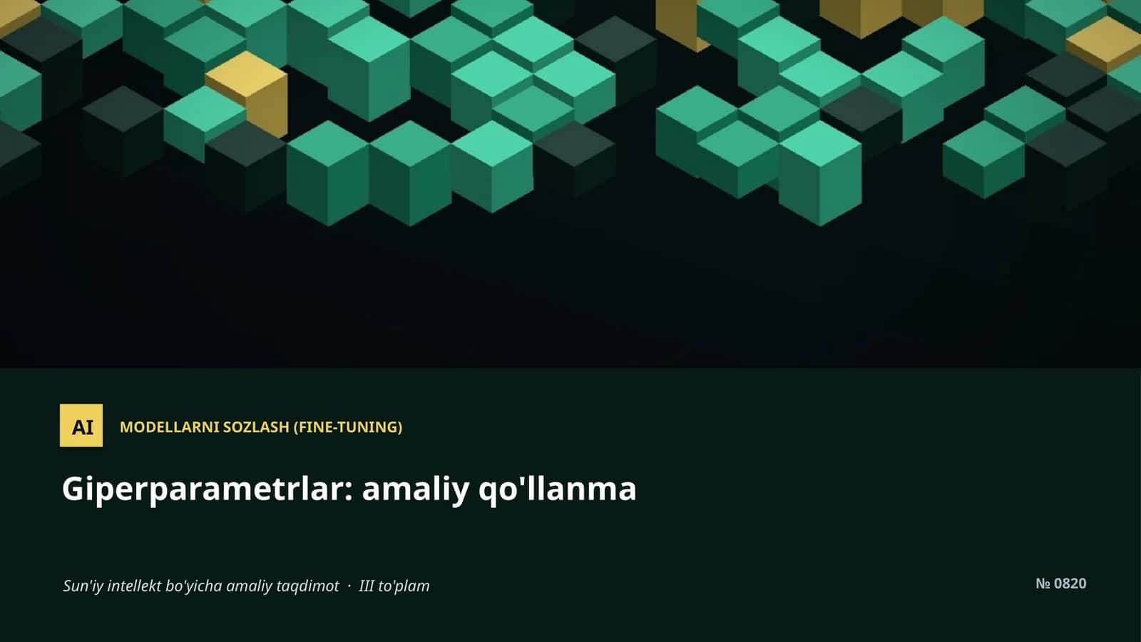 MODELLARNI SOZLASH (FINE-TUNING)