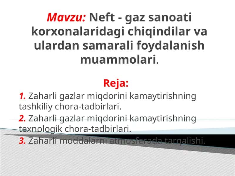 Neft-gaz sanoatikorxonalari dagi chiqindilar va ulardan samarali foydalanish muammolari