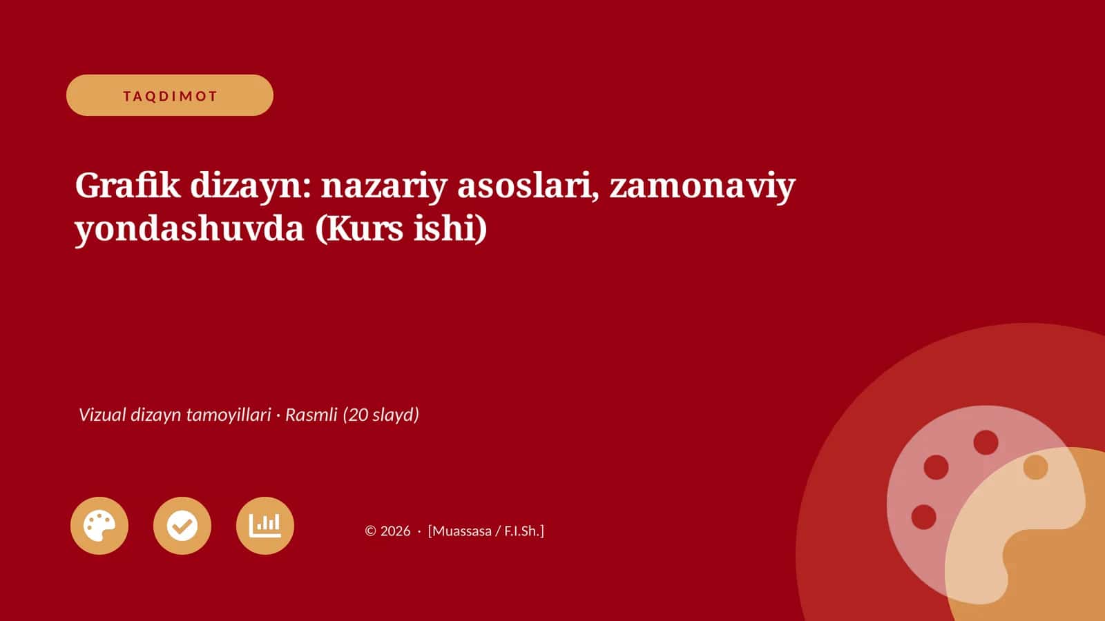 Grafik dizayn: nazariy asoslari, zamonaviy yondashuvda (Kurs ishi)