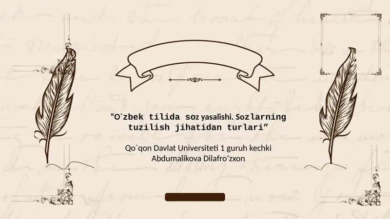 O`zbek tilida soz yasalishi. Sozlarning tuzilish jihatidan turlari.