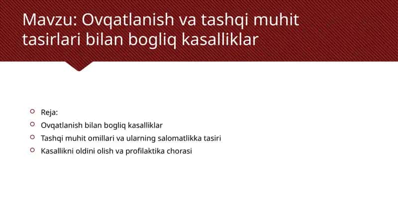 Ovqatlanish va tashqi muhit tasirlari bilan bogliq kasalliklar