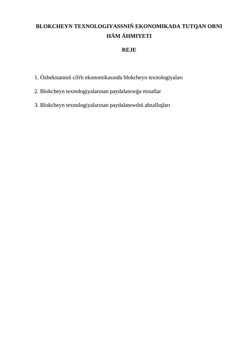 BLOKCHEYN TEXNOLOGIYASSNIŃ EKONOMIKADA TUTQAN ORNI HÁM ÁHMIYETI