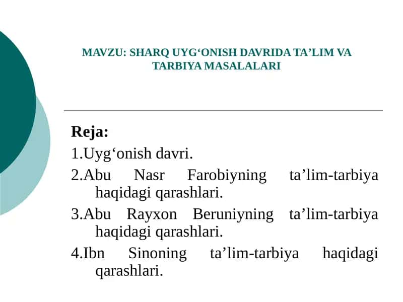 SHARQ UYG‘ONISH DAVRIDA TA’LIM VA TARBIYA MASALALARI