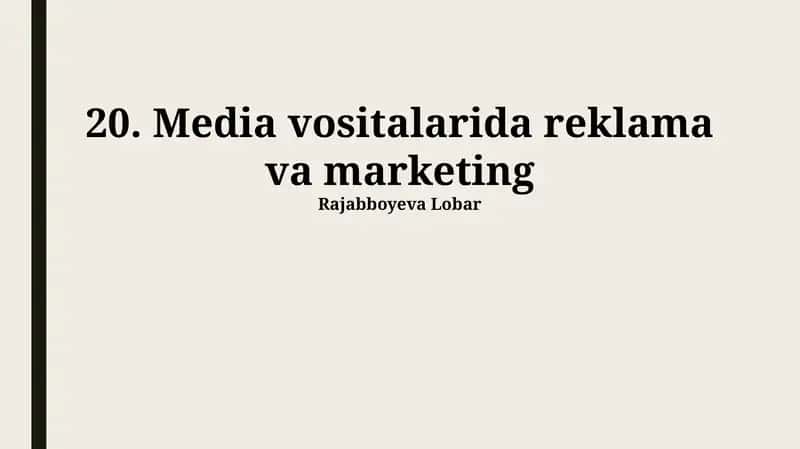 Media vositalarida reklama va marketing