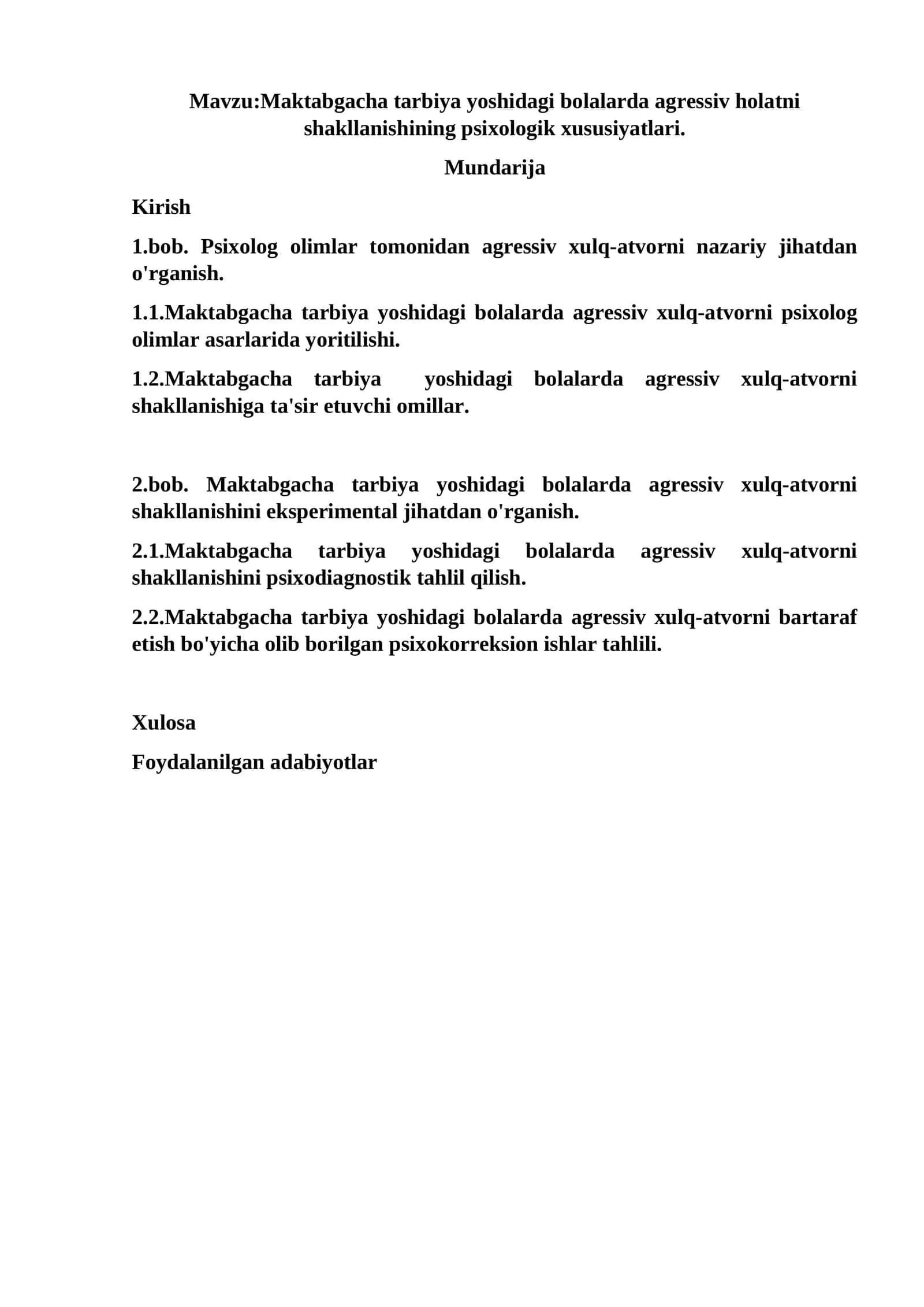 Maktabgacha tarbiya yoshidagi bolalarda agressiv holatni shakllanishining psixologik xususiyatlari
