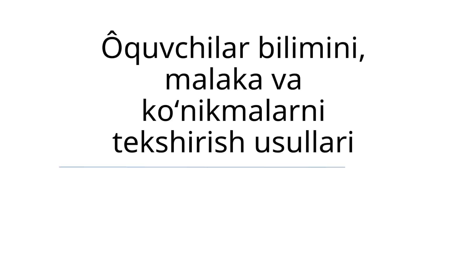 Texnologiya yordamida baholash