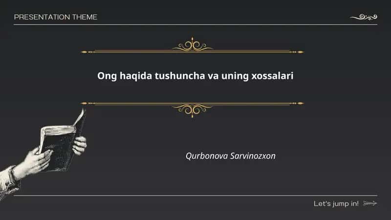 Ong haqida tushuncha va uning xossalari