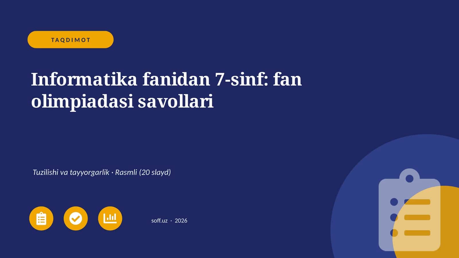 Informatika fanidan 7-sinf: fan olimpiadasi savollari