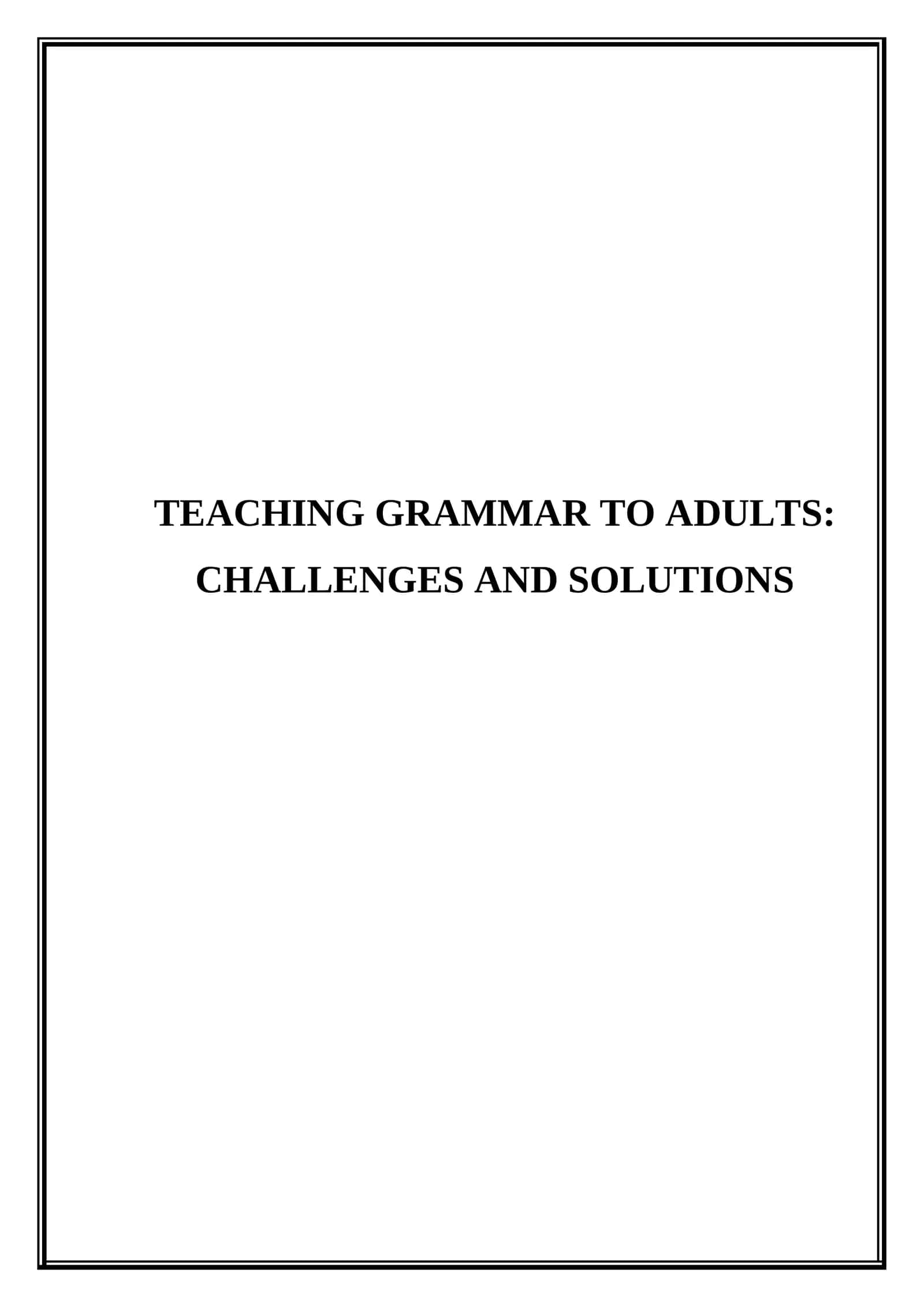 Teaching grammar to adults challenges and solutions