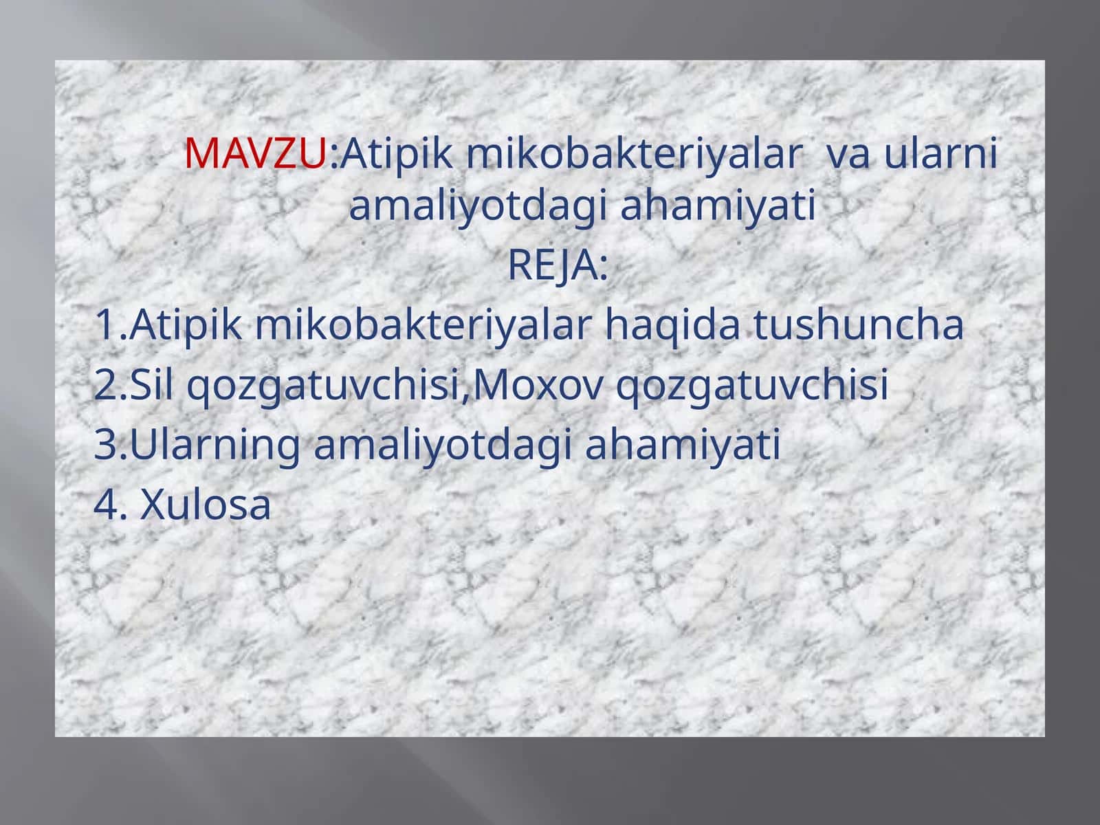 Atipik mikobakteriyalar va ularning amaliyotdagi ahamiyati