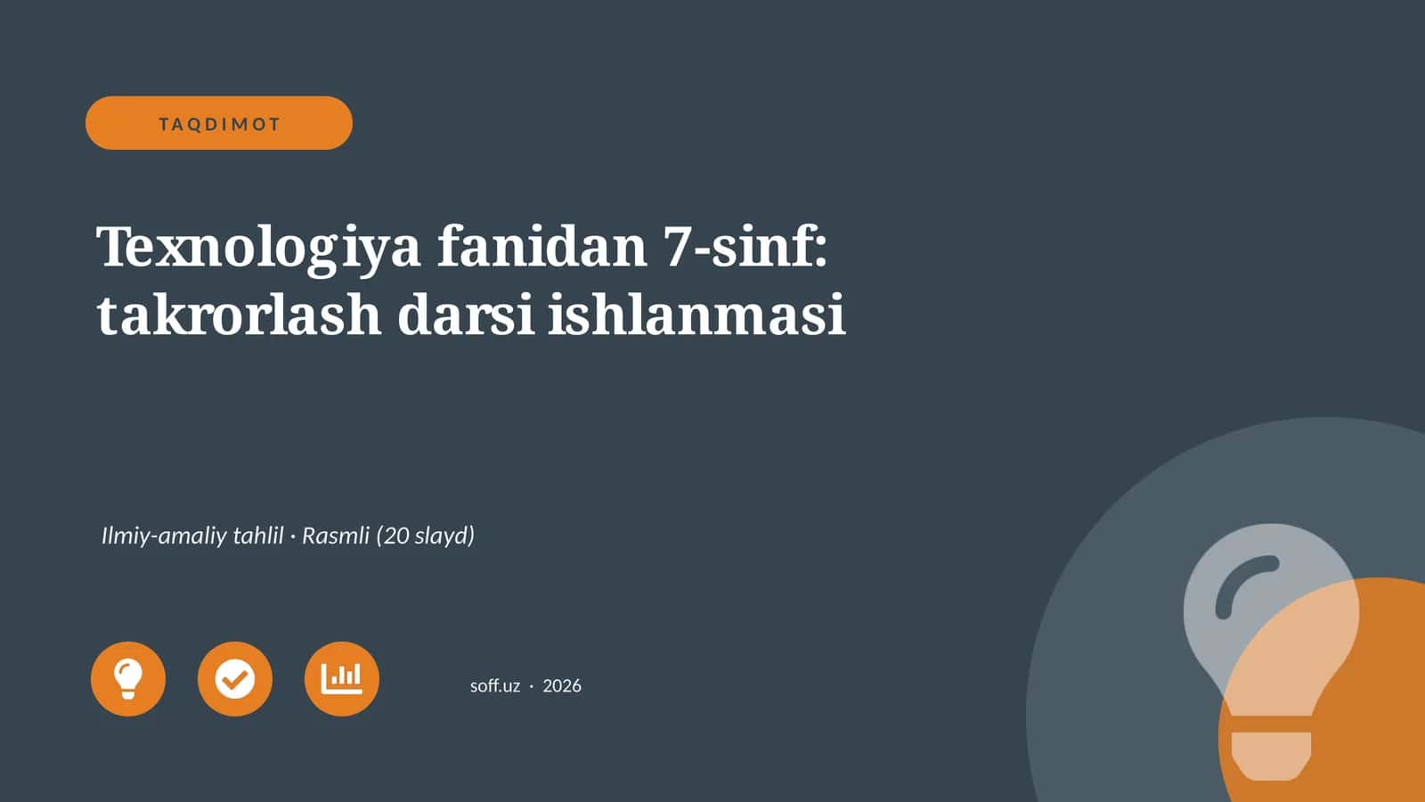 Texnologiya fanidan 7-sinf: takrorlash darsi ishlanmasi