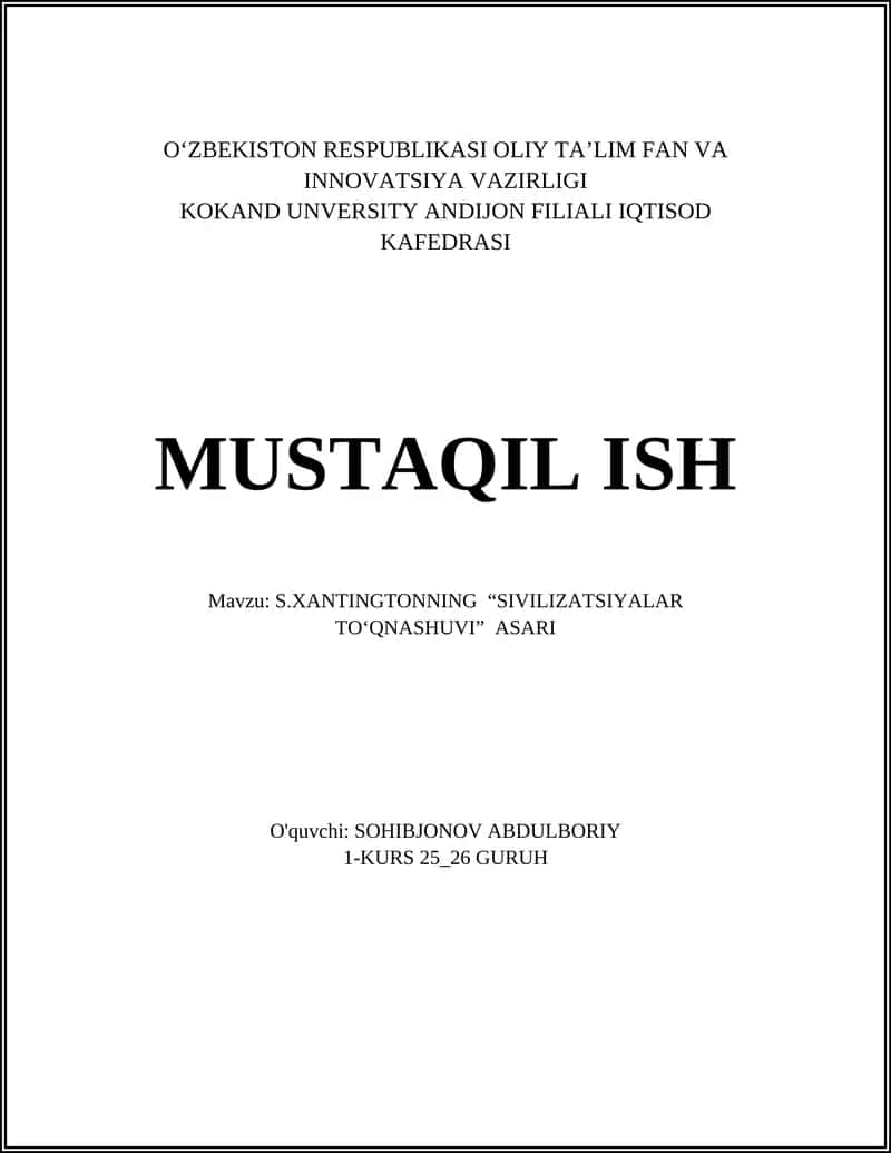 S.XANTINGTONNING “SIVILIZATSIYALAR TOʻQNASHUVI” ASARI