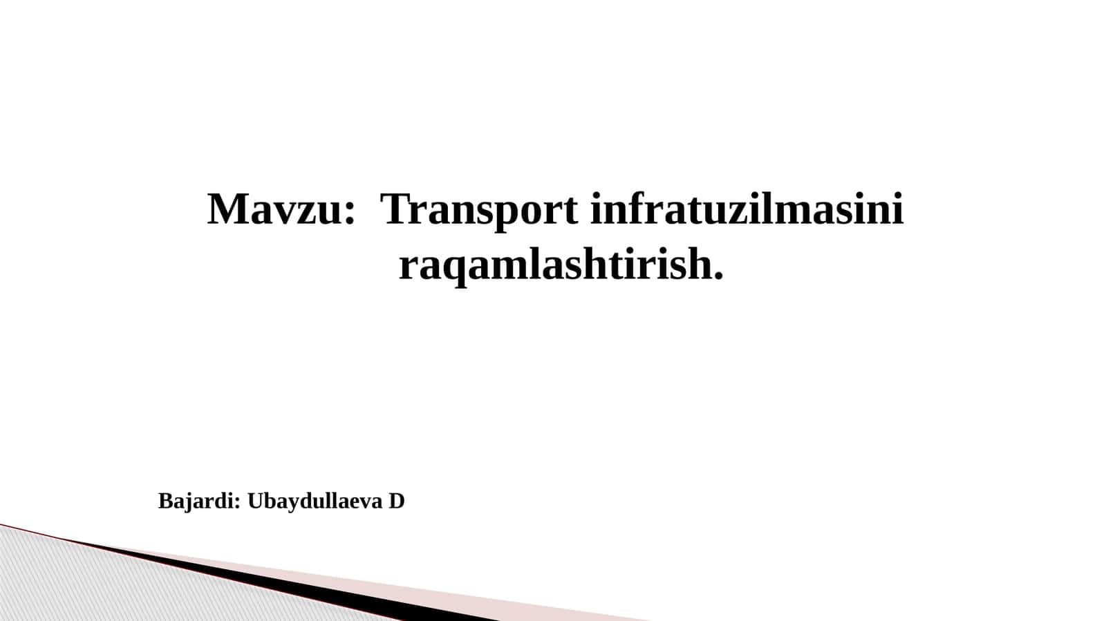 Transport infratuzilmasini raqamlashtirish