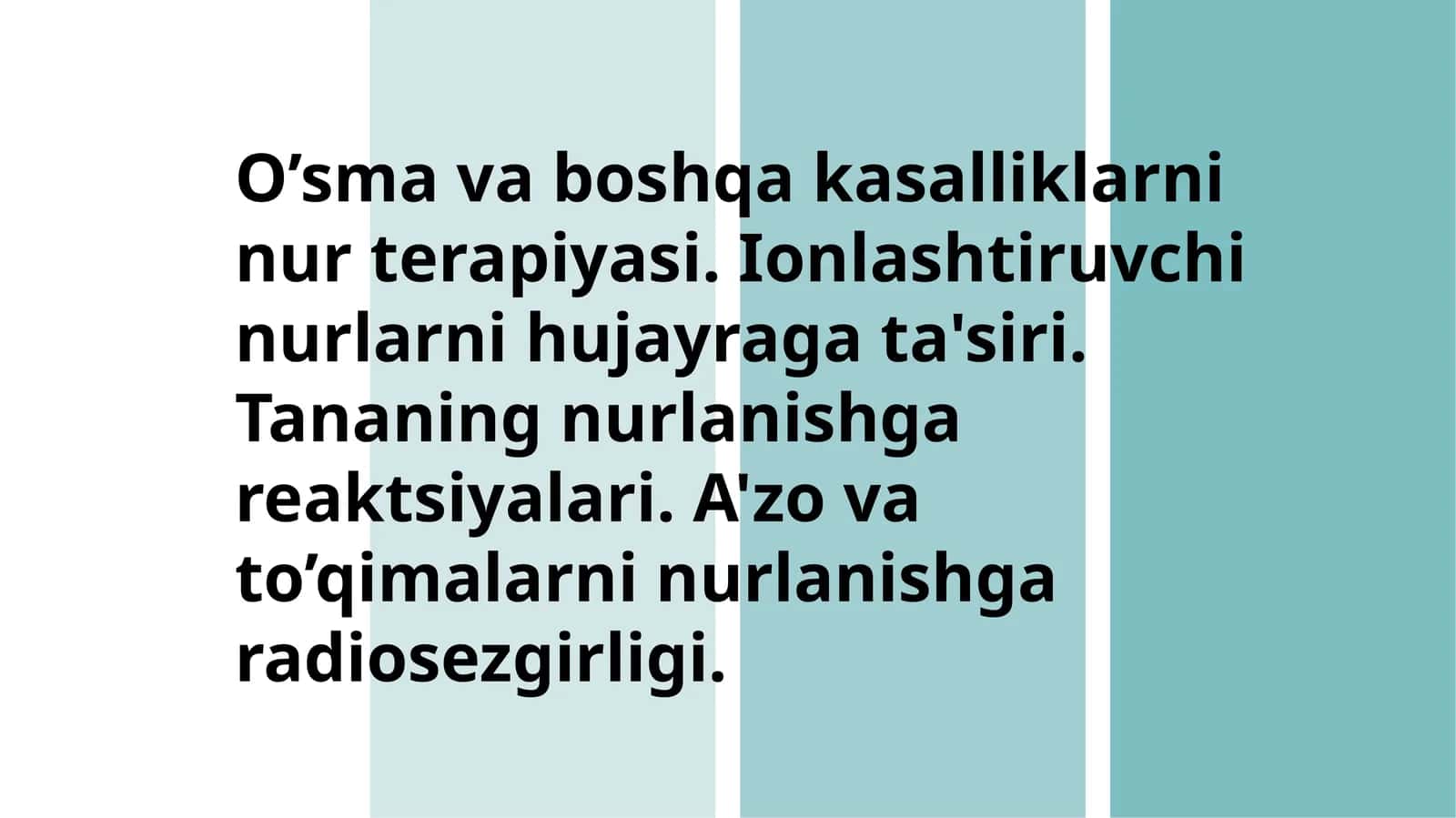 O'smalarni nurli terapiyasi (radioterapiya)