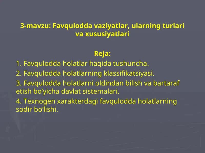 Favqulodda vaziyatlar, ularning turlari va xususiyatlari
