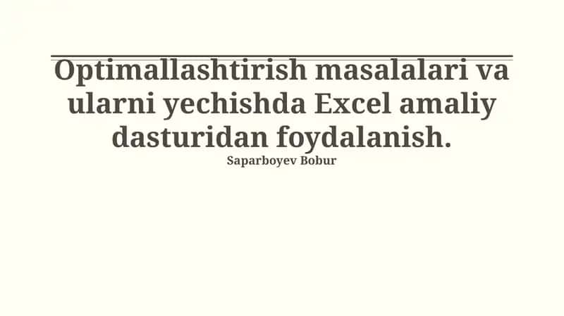 Optimallashtirish Masalalari va ularni yechishda Excel amaliy dasturidan foydalanish