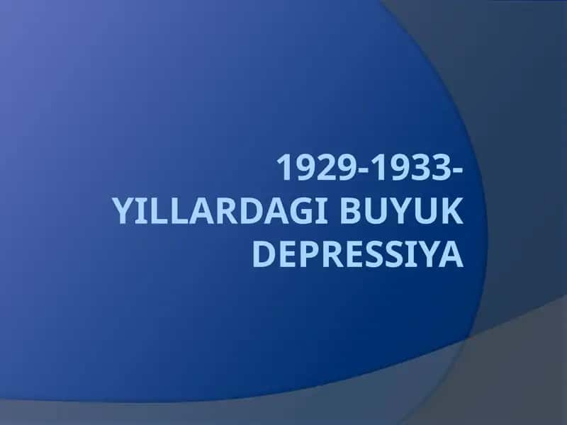 1929-1933-yillardagi buyuk depressiya