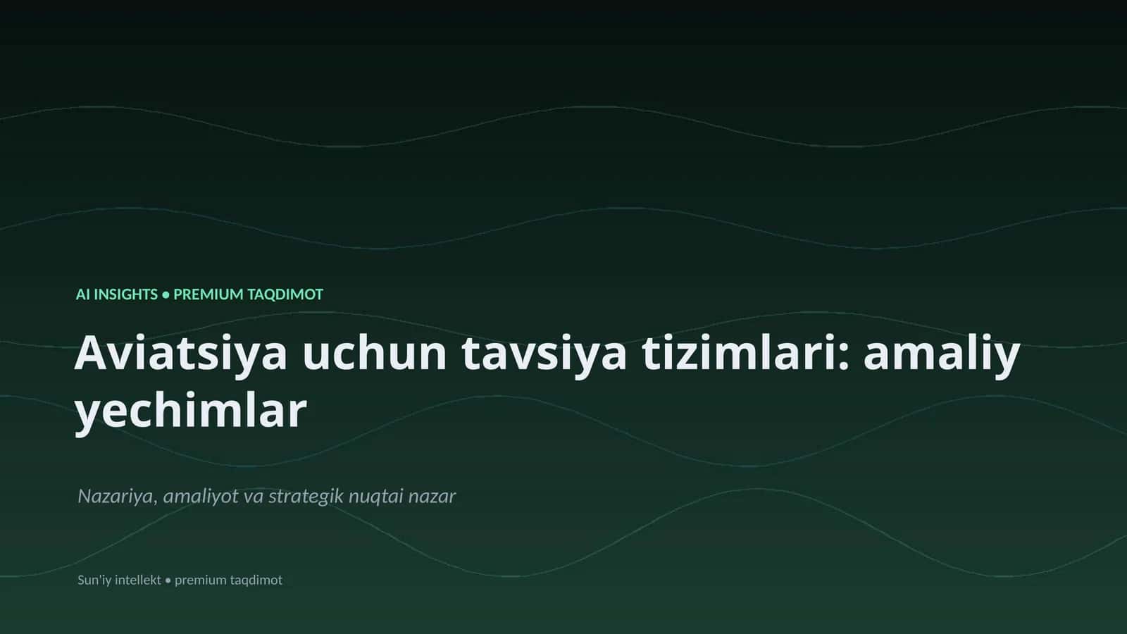 Aviatsiya uchun tavsiya tizimlari: amaliy yechimlar