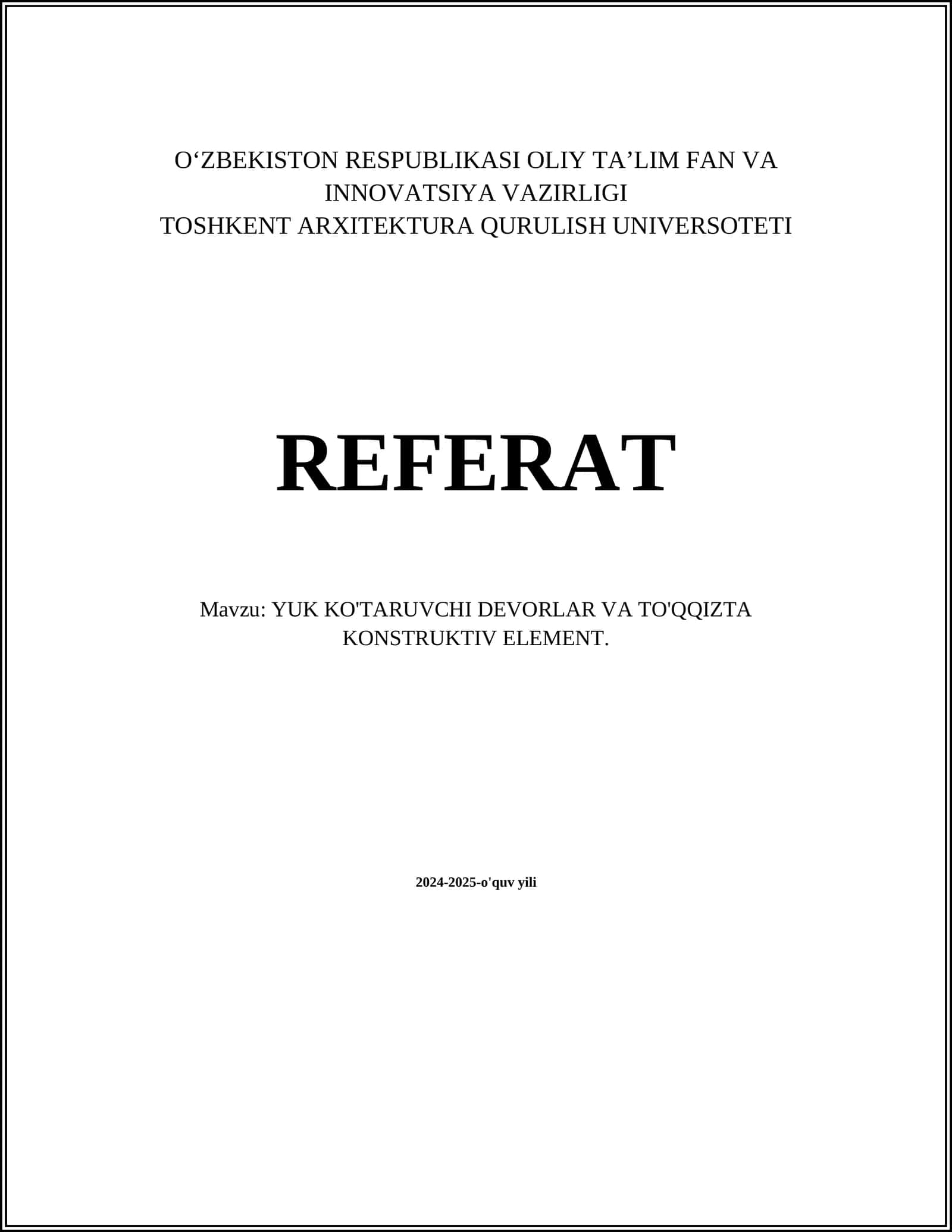 Yuk ko'taruvchi devorlar va to'qqizta konstruktiv element