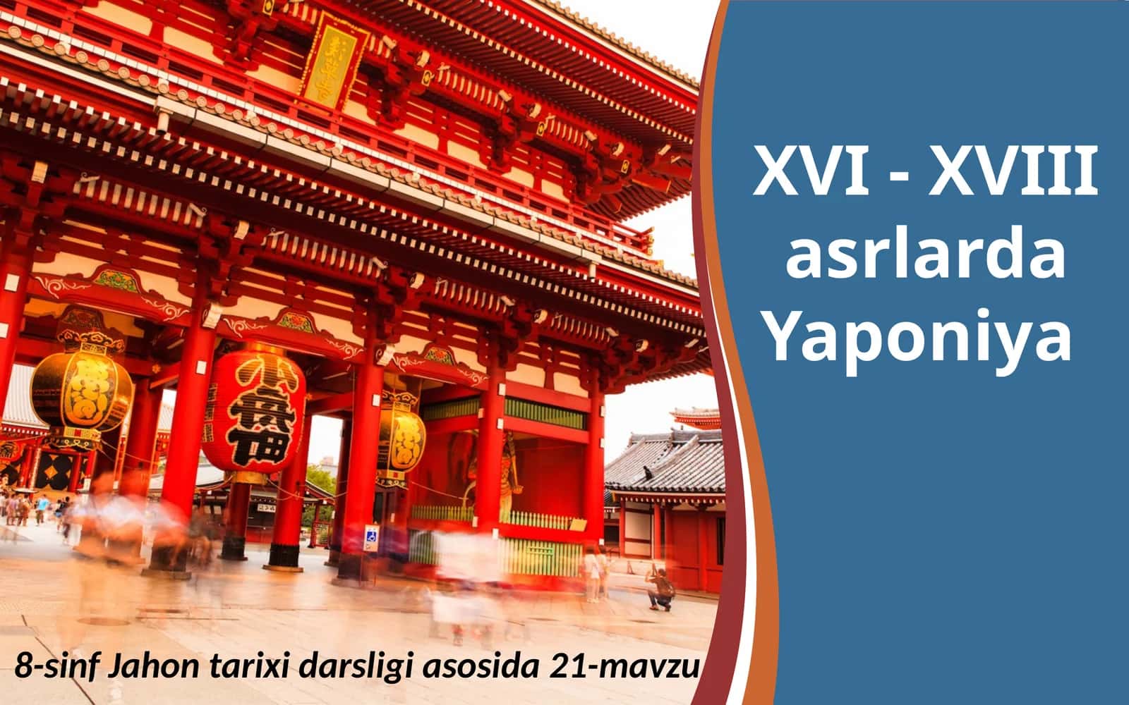 8-sinf Jahon tarixi fanidan XVI-XVIII asrlarda Yaponiya dars taqdimot