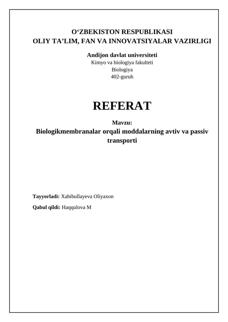 Biologik membranalar orqali moddalarning faol va passiv transporti
