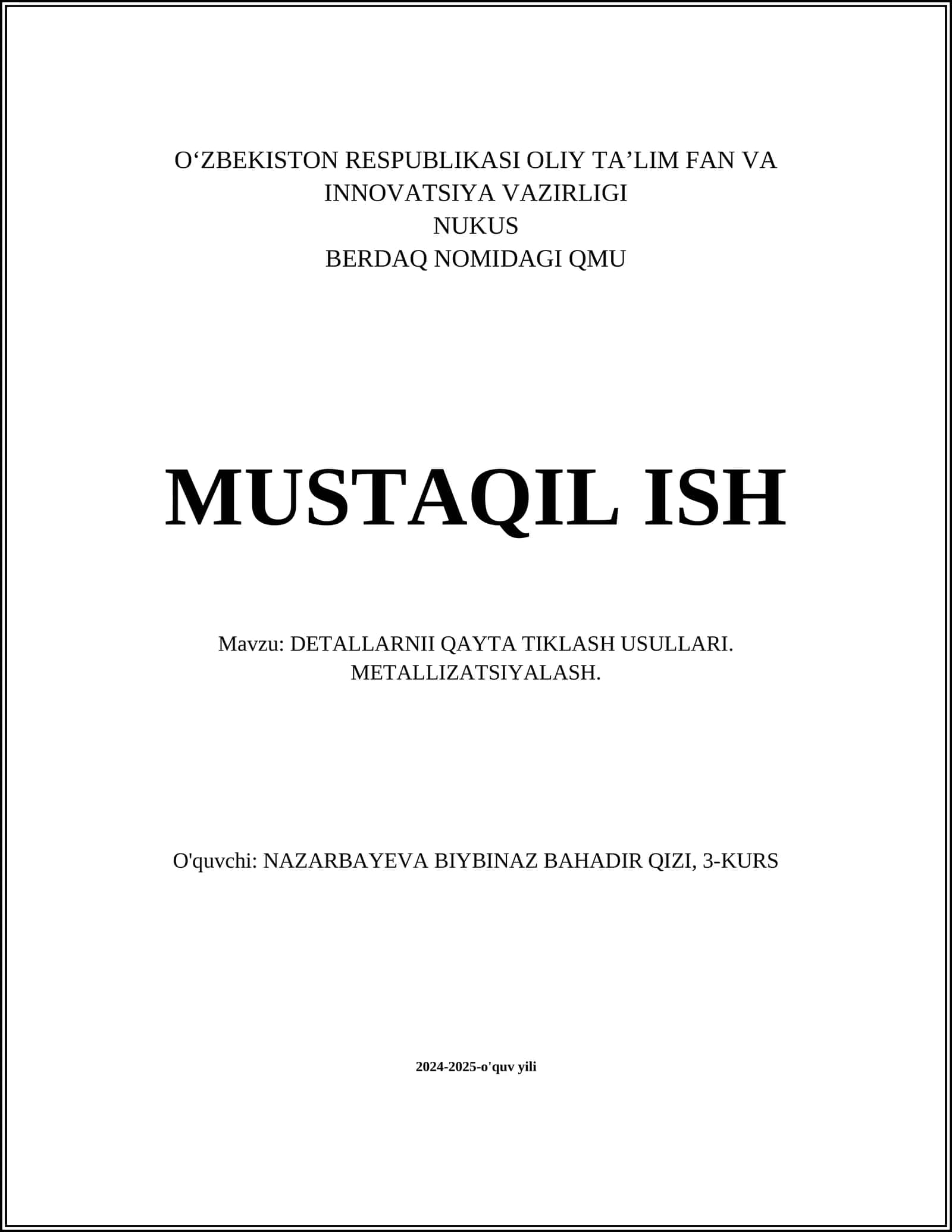 DETALLARNII QAYTA TIKLASH USULLARI. METALLIZATSIYALASH