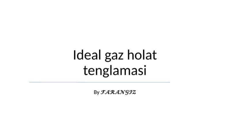 Ideal gaz holat tenglamasi
