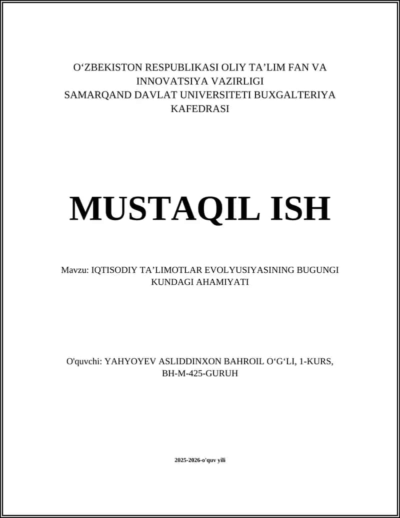 IQTISODIY TA’LIMOTLAR EVOLYUSIYASINING BUGUNGI KUNDAGI AHAMIYATI