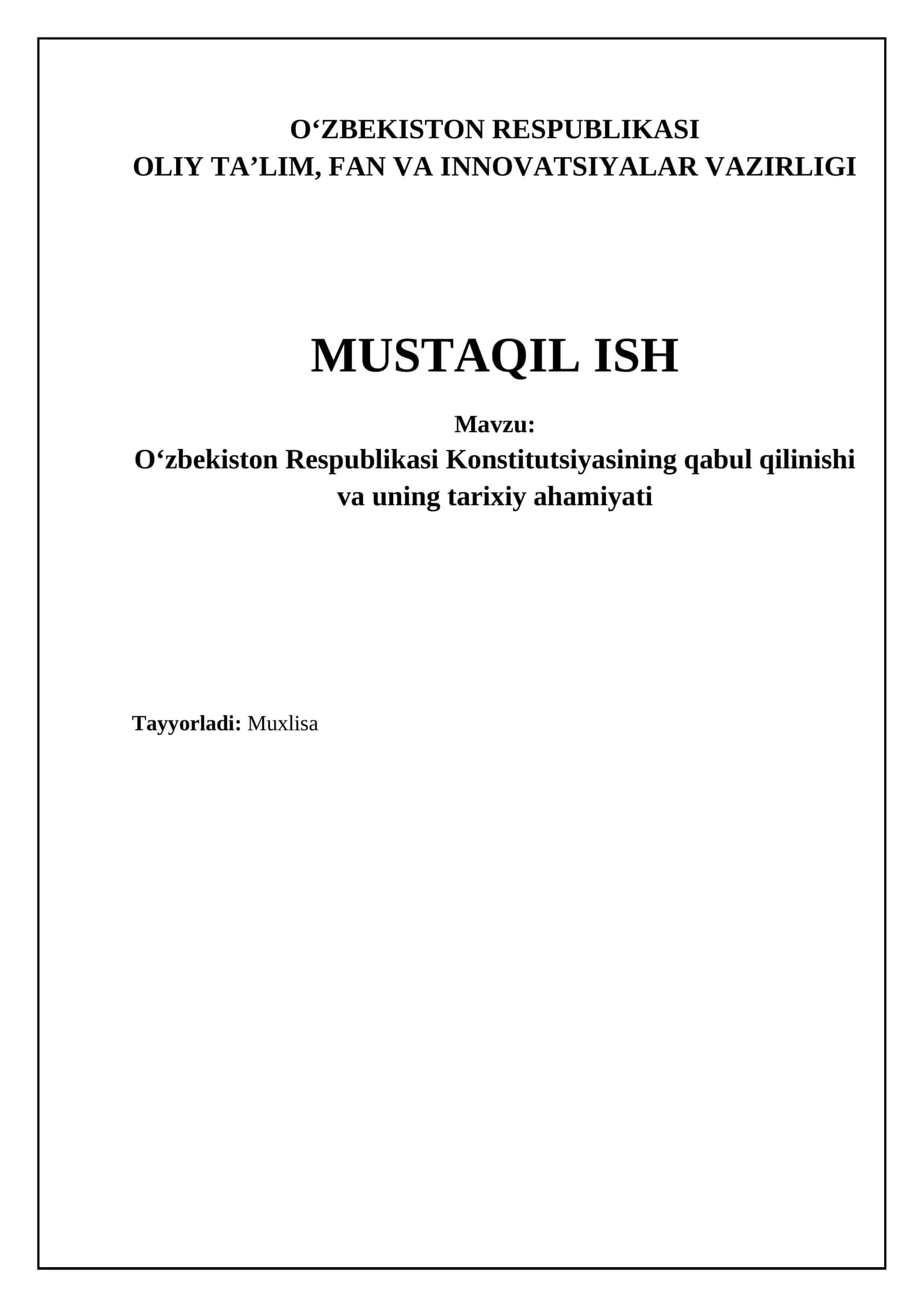O‘zbekiston Respublikasi Konstitutsiyasining qabul qilinishi va uning tarixiy ahamiyati