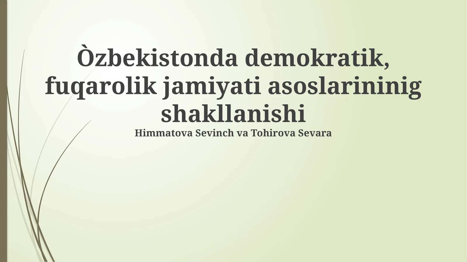 Oʻzbekistonda Demokratik Fuqarolik Jamiyati Poydevorlarining Shakillanishi