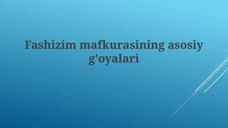 Fashizimmafkurasiningasosiyg'oyalari