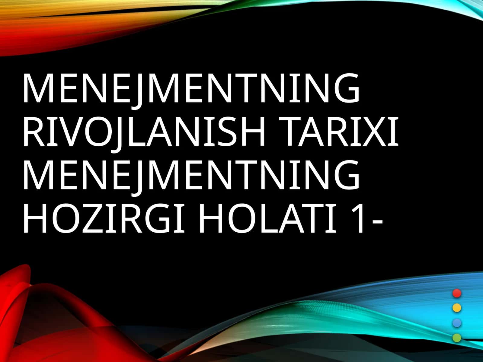 Menejmentning rivojlanish tarixi