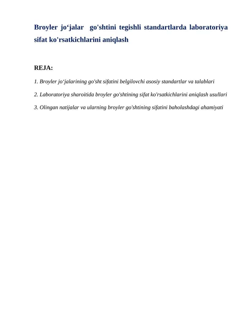 Broyler jo‘jalar go'shtini tegishli standartlarda laboratoriya sifat ko'rsatkichlarini aniqlash