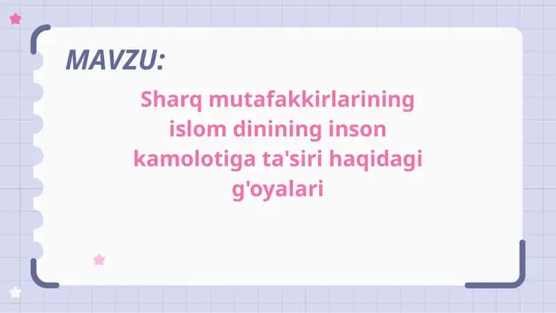 Sharqmutafakkirlarining islomdinining insonkamolotigata'sirihaqidag'oyalari