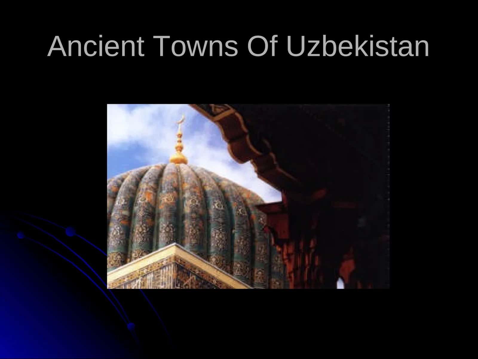 Ancient Towns Of Uzbekistan