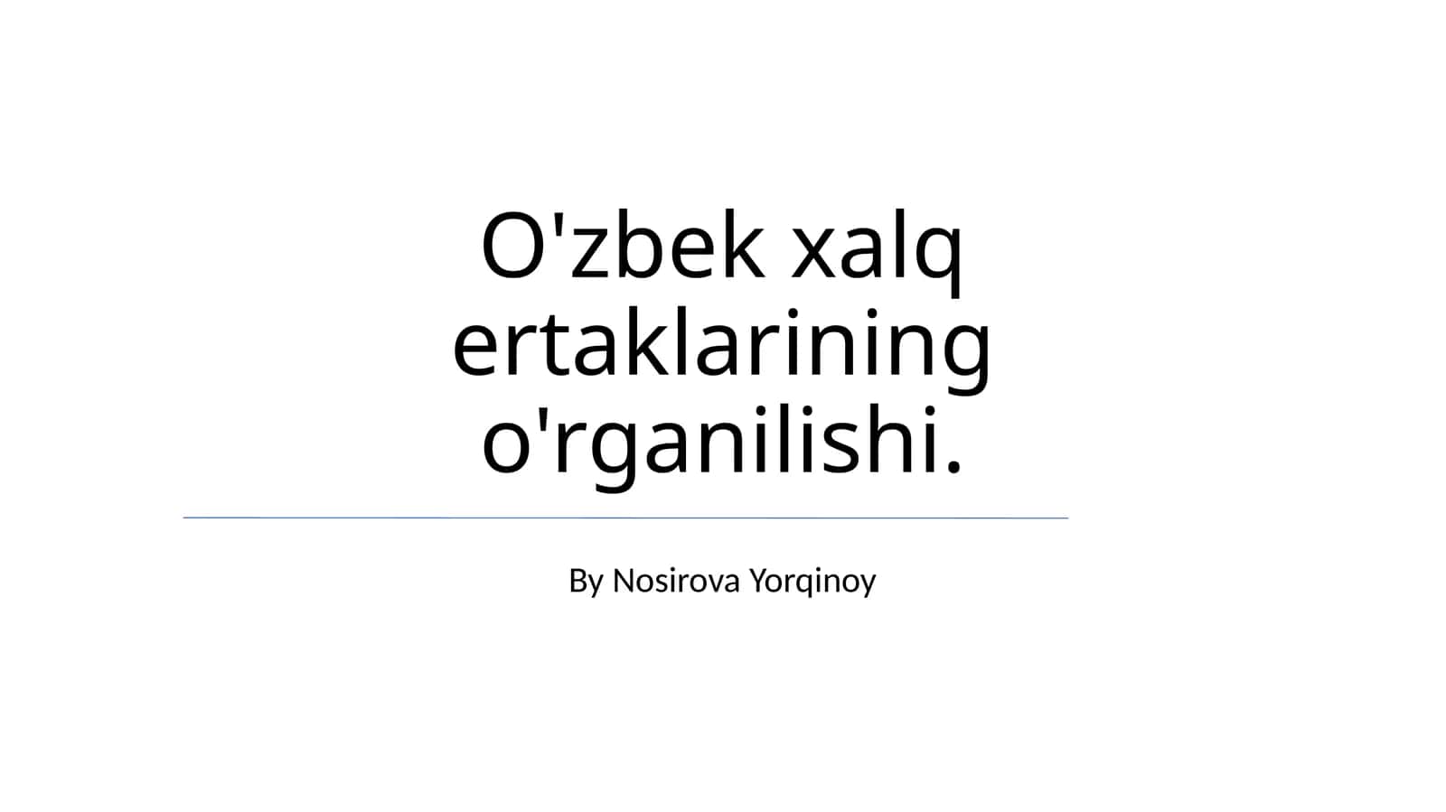 Oʻzbek xalq ertaklarining o'rganilishi