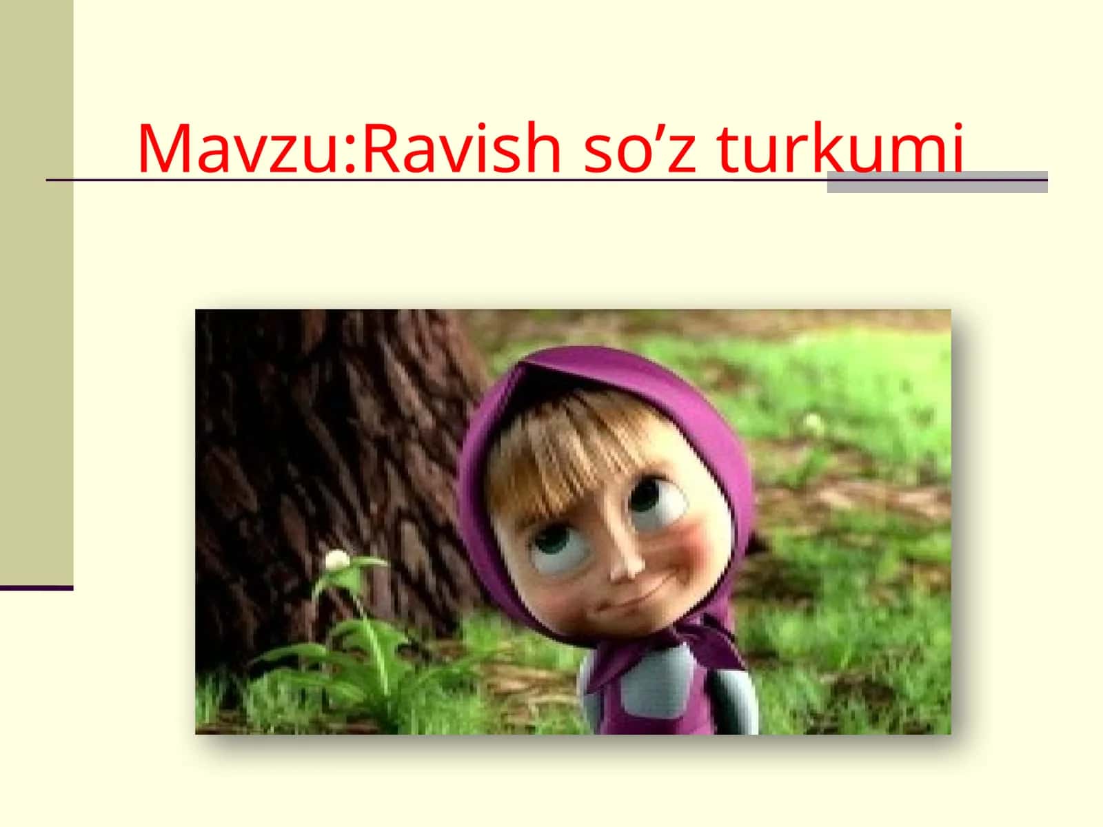 4-sinf Ona tili ochiq dars ishlanma. Ravish so'z turkumi