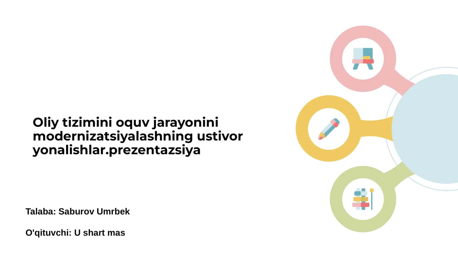 Oliy Tizimning O'quv Jarayonini Modernizatsiyasi