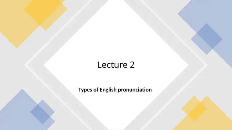 Types of English Pronunciation