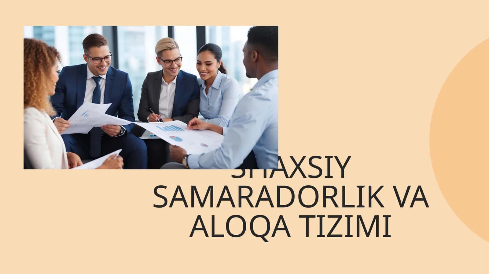 SHAXSIY SAMARADORLIK VA ALOQA TIZIMI