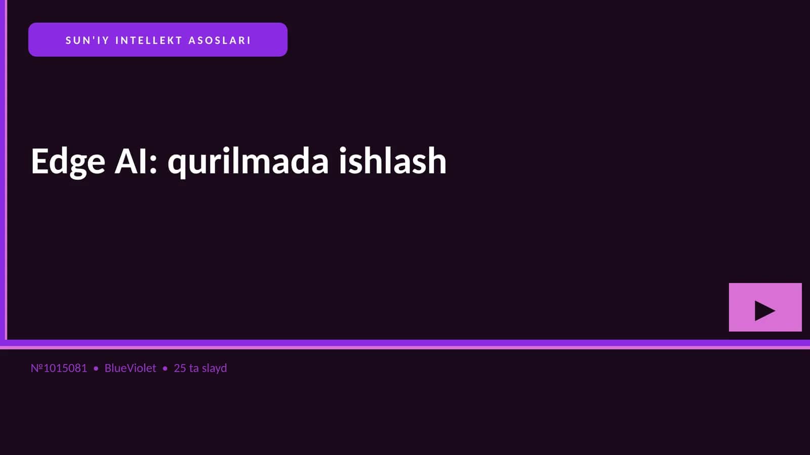 SUN'IY INTELLEKT ASOSLARI