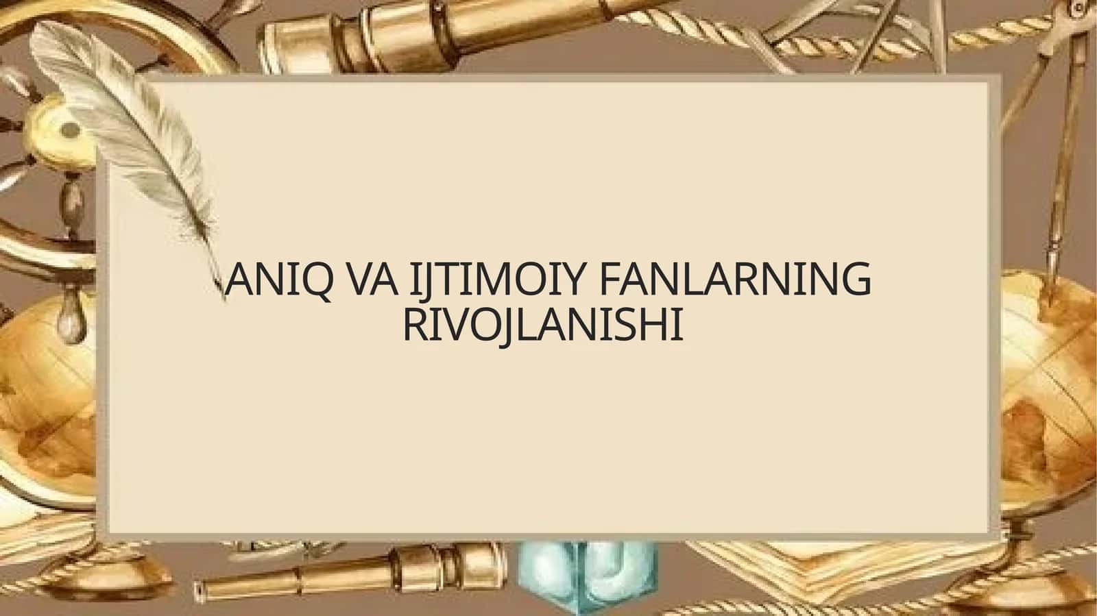 aniqvaijtimoiyfanlarningrivojlanishi